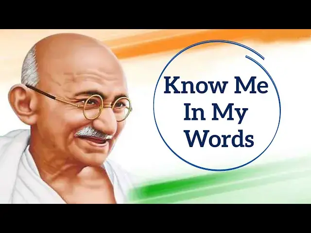 Video thumbnail for Know About Mahatma Gandhi In his Words | Mahatma Gandhi Autobiography