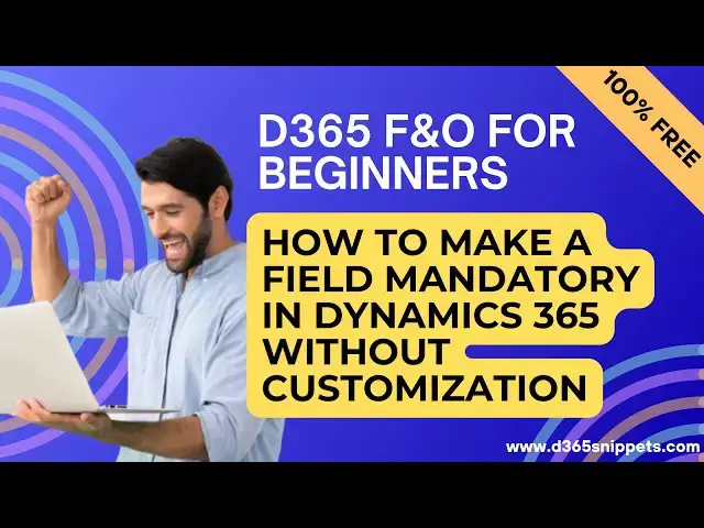'Video thumbnail for How to Make a Field Mandatory in Dynamics 365 Without Customization #d365 #d365fo'