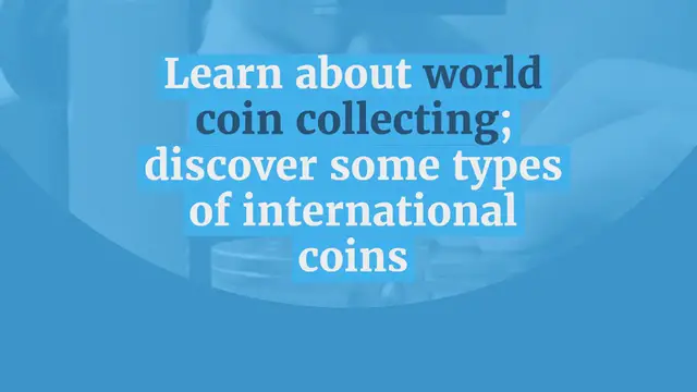 Video thumbnail for Collecting world coins