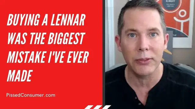 'Video thumbnail for Lennar Reviews: Buying a Lennar was the biggest mistake I've ever made'