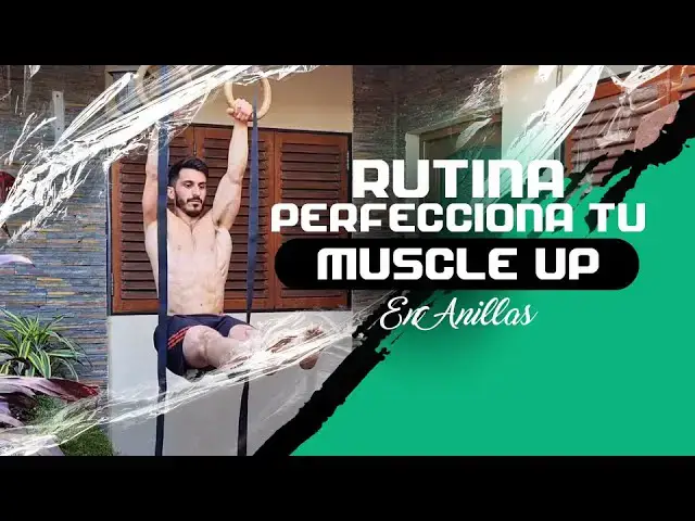 'Video thumbnail for RUTINA AVANZADA - MUSCLE UP en ANILLAS | Perfecciona tu Muscle Up'