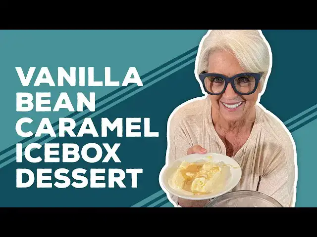 Video thumbnail for Love & Best Dishes: Vanilla Bean Caramel Icebox Dessert Recipe