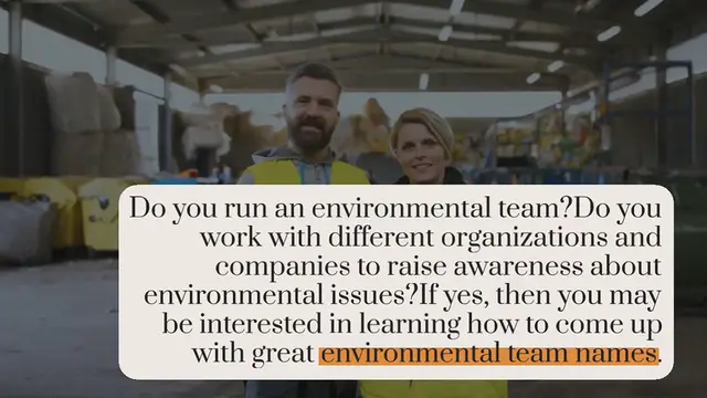 Video thumbnail for 450+ Catchy Environmental Team Names Ideas to Pick From