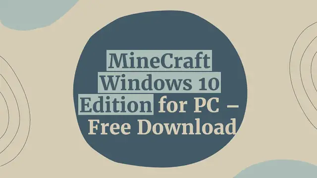 Video thumbnail for MineCraft Windows 10 Edition for PC – Free Download