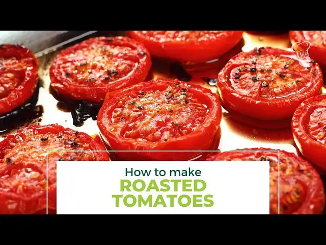 'Video thumbnail for How to Make Oven Roasted Tomatoes | healthEcooks.com'