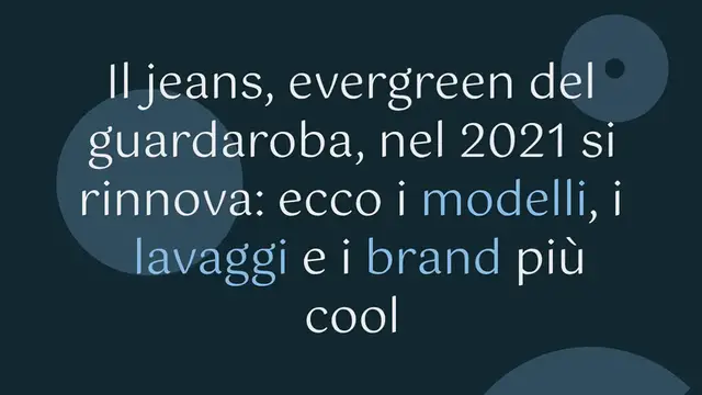 Video thumbnail for Jeans 2021: le nuove forme, i modelli e i colori