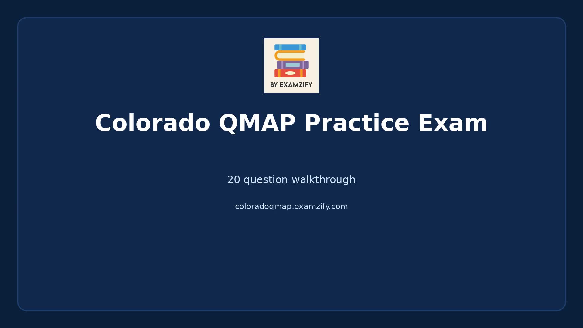 Video thumbnail for Colorado QMAP Practice Exam