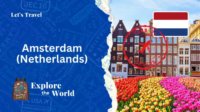 Video thumbnail for Let's travel to Amsterdam (Netherlands) | The Backpack Diaries