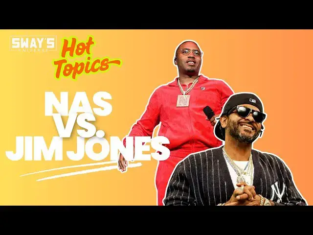 'Video thumbnail for Nas vs Jim Jones: Who Impacted Hip-Hop the Most? | SWAY’S UNIVERSE'