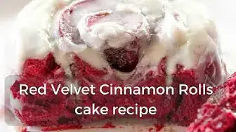 Video thumbnail for Red Velvet Cinnamon Rolls cake recipe