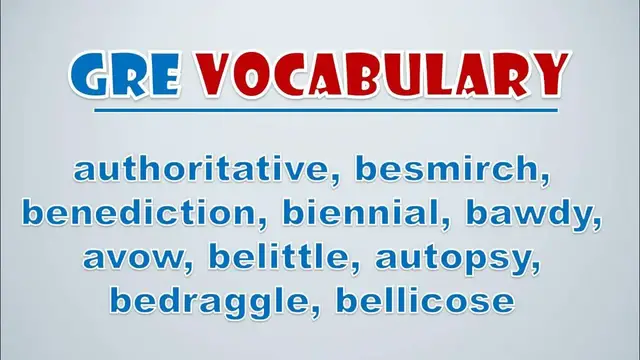 Video thumbnail for GRE Vocabulary: Authoritative, Besmirch, Benediction, Biennial, Bawdy, Avow, Belittle, Autopsy