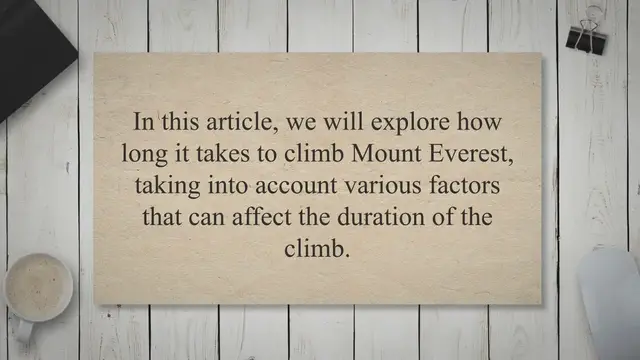 'Video thumbnail for The Ultimate Guide: How Long Does It Take To Climb Mount Everest?'
