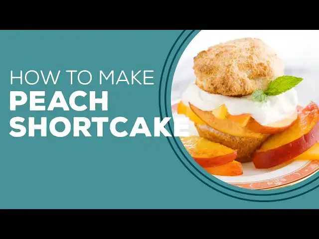 Video thumbnail for Blast from the Past: Peach Shortcake Recipe | Fresh Peach Desserts