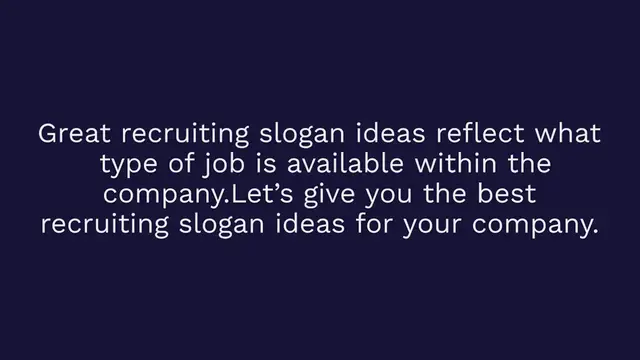 Video thumbnail for Recruiting Slogans: Surprisingly Great Recruiting Slogan Ideas to Know