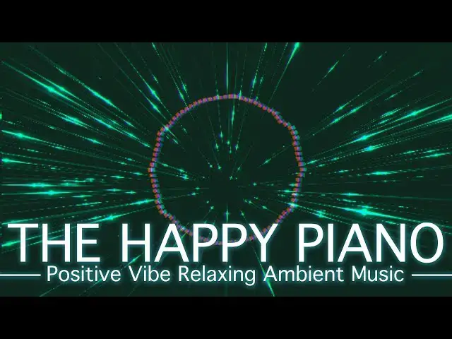 'Video thumbnail for The Happy Piano - PickleSynth - Positive Vibe Relaxing Ambient Music'