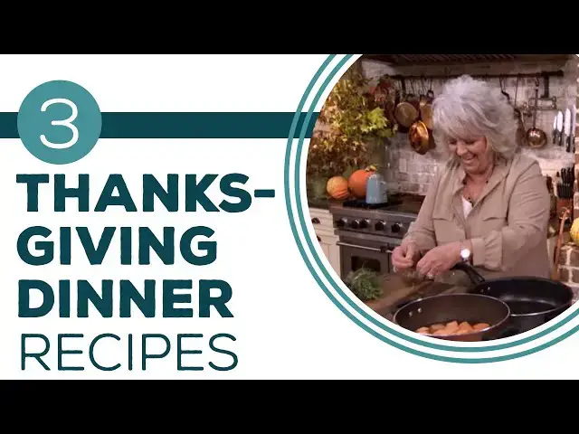 Video thumbnail for Full Episode Fridays:  Thanksgiving Party - 3 Thanksgiving Dinner Recipes