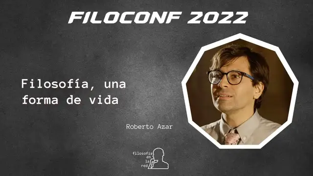 Video thumbnail for Filosofía, una forma de vida | FILOCONF