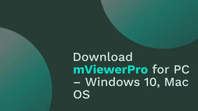 Video thumbnail for Download mViewerPro for PC – Windows 10, Mac OS