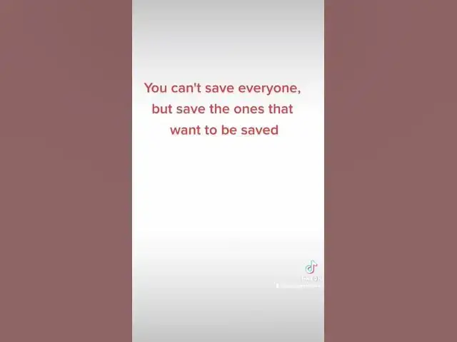 Video thumbnail for You can't save everyone, but save the ones that want to be saved