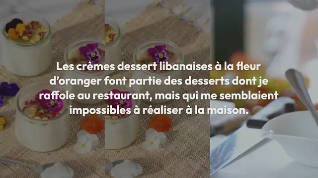 Video thumbnail for Crème dessert façon moulahabieh libanais (fleur d’oranger)