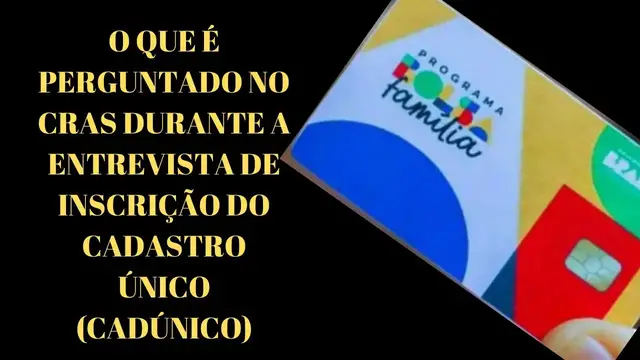 'Video thumbnail for O QUE É PERGUNTADO NO CRAS DURANTE A ENTREVISTA DE INSCRIÇÃO DO CADASTRO ÚNICO (CADÚNICO).'
