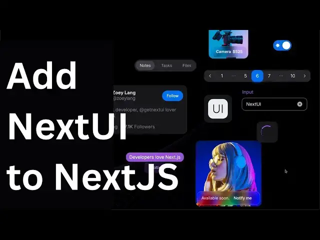 Video thumbnail for Add NextUI to NextJS Project - React UI Library