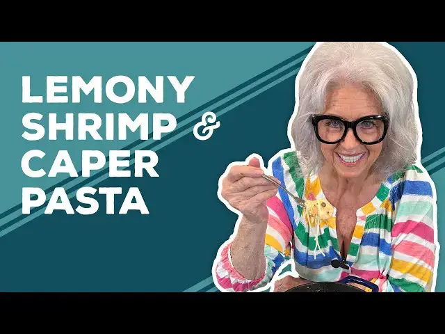 Video thumbnail for Love & Best Dishes: Lemony Shrimp and Caper Pasta Recipe | Shrimp Pasta Recipes Easy