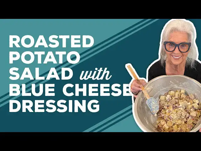 Video thumbnail for Love & Best Dishes: Roasted Potato Salad with Blue Cheese Dressing Recipe | Labor Day Sides