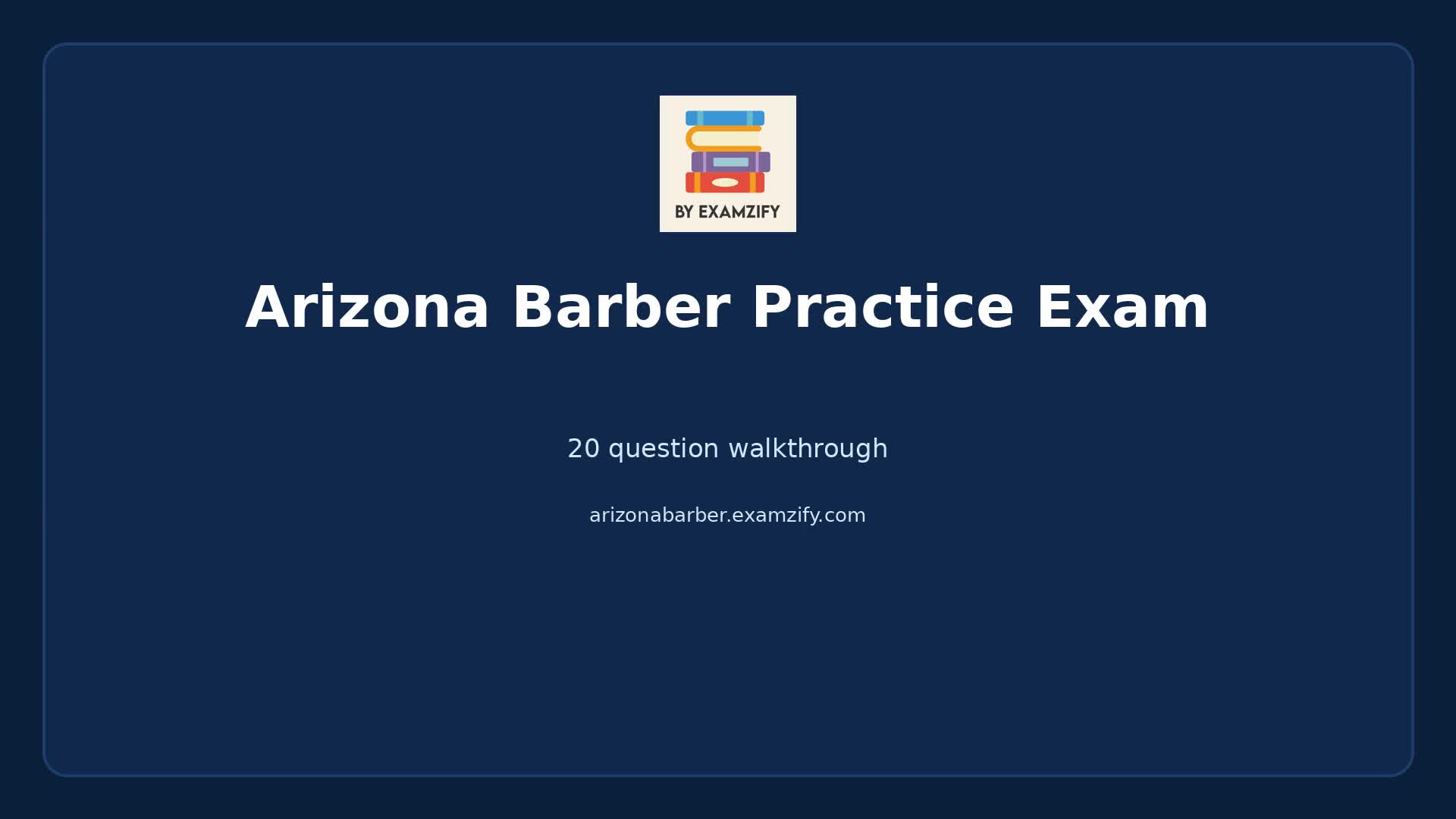 Video thumbnail for Arizona Barber Practice Exam