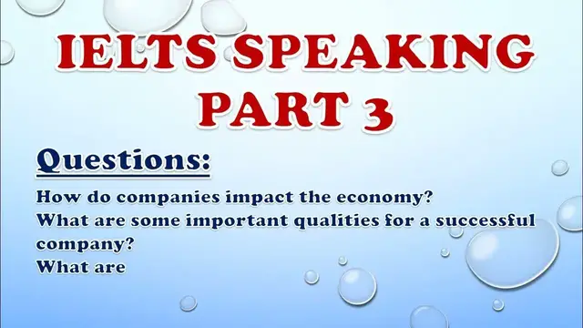 Video thumbnail for IELTS Speaking Part 3: How do companies impact the economy?