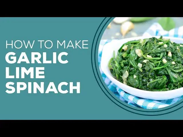 Video thumbnail for Blast from the Past: Garlic Lime Spinach Recipe | Sautéed Spinach with Garlic
