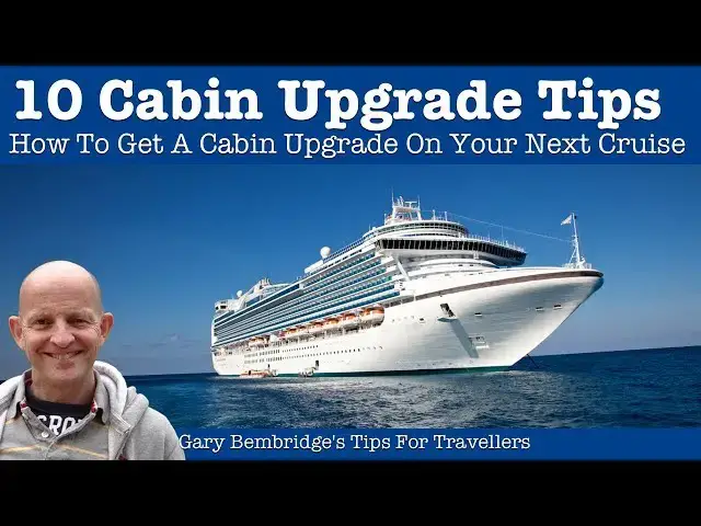 'Video thumbnail for 10 Tips For Getting A Cabin Upgrade On Your Cruise'