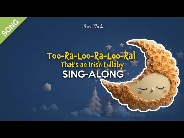 'Video thumbnail for Too-Ra-Loo-Ra-Loo-Ral (That's an Irish Lullaby) Sing-Along with Lyrics'
