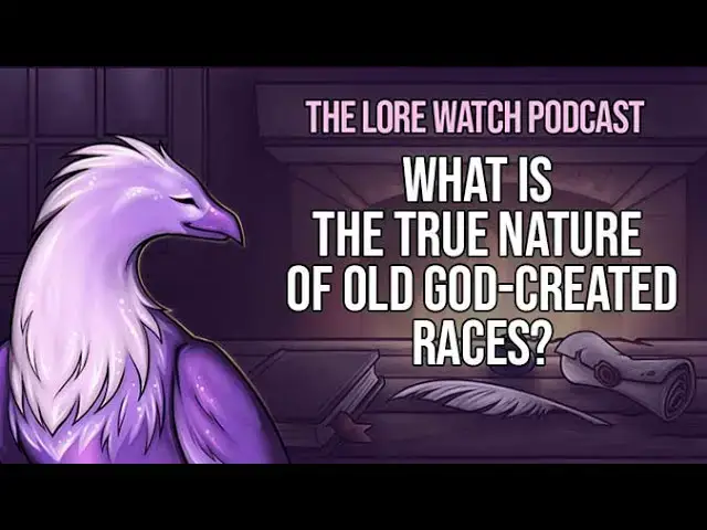 'Video thumbnail for What is the true nature of Old God-created races?'
