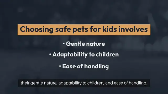 Video thumbnail for Safe Pets For Kids
