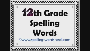 'Video thumbnail for Learn Eight Challenging 12th Grade Spelling Words'