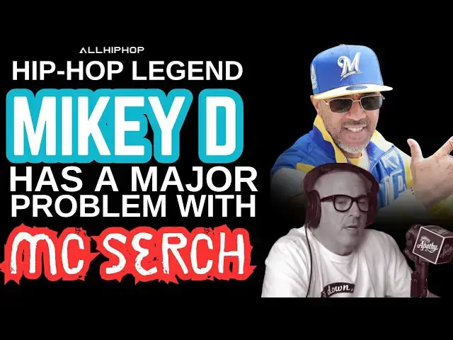 'Video thumbnail for Main Source's Mikey D Drops Bomb On MC Serch Over "Lies" And Other Matters'