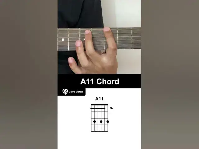Video thumbnail for How To Play The A11 Chord On Guitar - Guvna Guitars