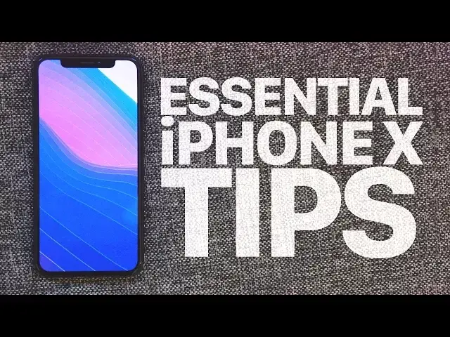 'Video thumbnail for iPhone X tips and tricks you need to know'