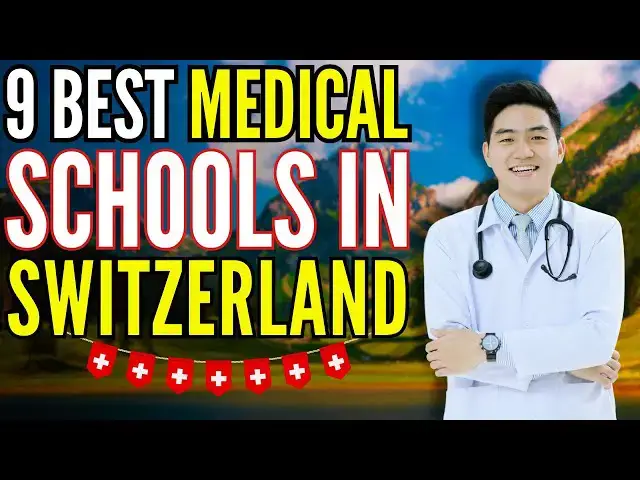 Video thumbnail for 9 Best Medical Schools in Switzerland for International Students - Study in Switzerland