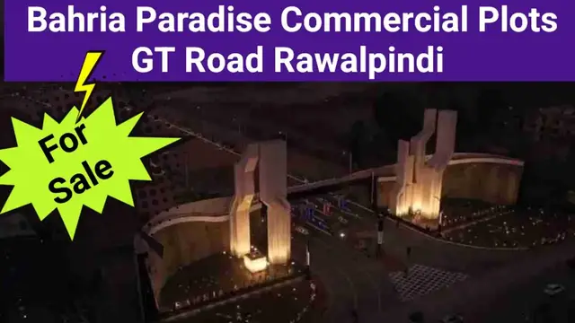'Video thumbnail for Bahria Paradise & Gateway Commercial Plots GT Road Rawalpindi'