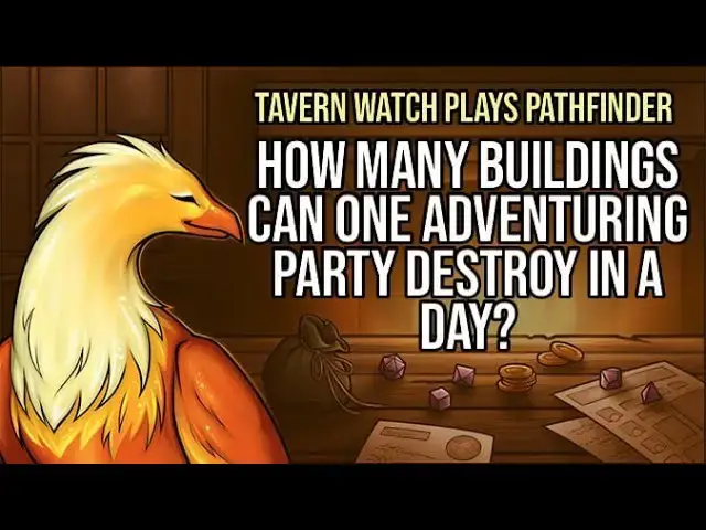 'Video thumbnail for Tavern Watch Plays Pathfinder 02: How many buildings can one adventuring party destroy in a day?'