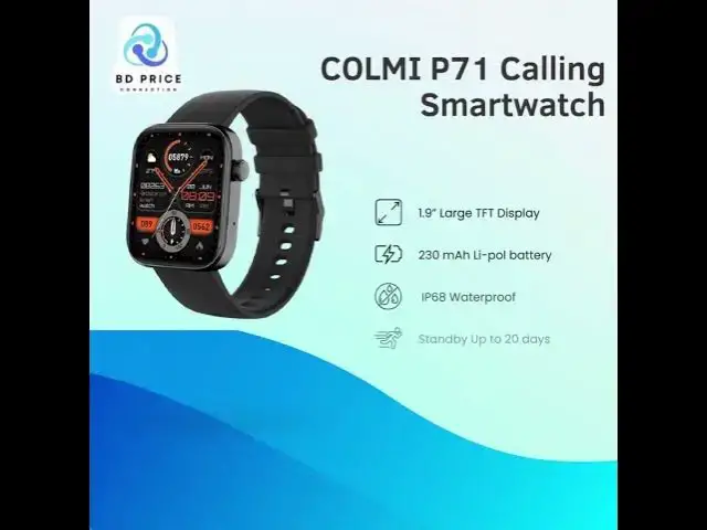 Video thumbnail for COLMI P71 Calling Smartwatch Price in Bangladesh