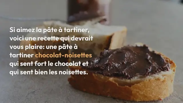 Video thumbnail for Pâte à tartiner chocolat-noisettes