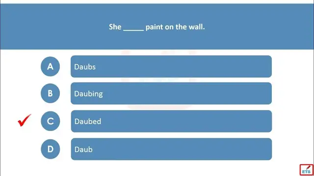 Video thumbnail for English Verb Tenses: Daub, Daubs, Daubed, Daubing Quiz