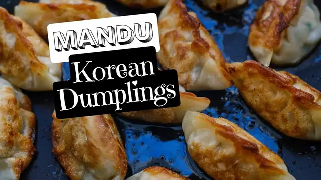Video thumbnail for Mandu (Korean dumplings)