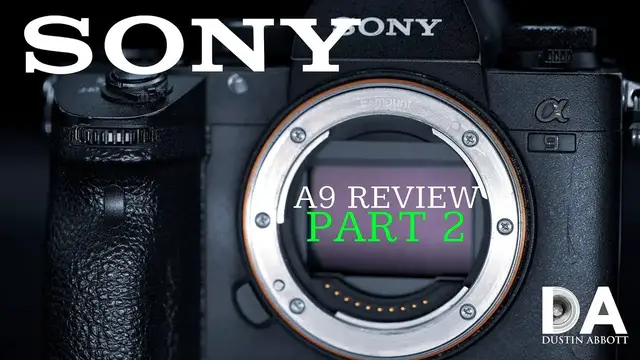 Video thumbnail for Sony a9 (in late 2019) Review Part 2 | 4K