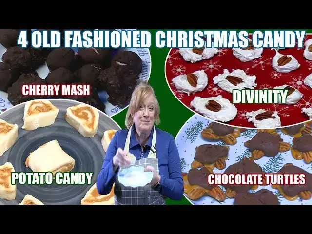 'Video thumbnail for 4 Old Fashioned Christmas Candy Recipes | Chocolate Turtles, Divinity, Potato Candy, and Cherry Mash'