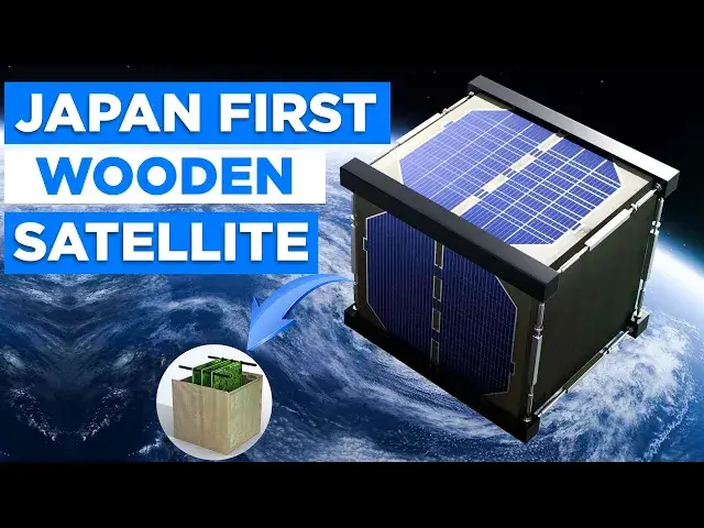 'Video thumbnail for Japan Wooden Satellite: A Revolutionary Step in Space Technology'