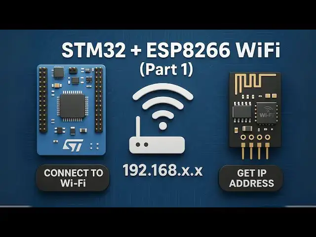 'Video thumbnail for STM32 + ESP8266 Tutorial (Part 1) | WiFi Setup & Obtain IP Address'